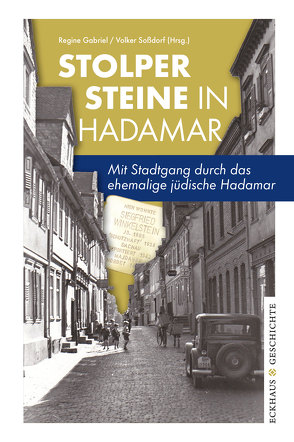 Stolpersteine in Hadamar von Gabriel,  Regine, Soßdorf,  Volker