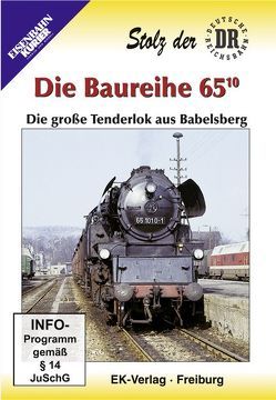 Stolz der Deutschen Reichsbahn: Die Baureihe 65.10