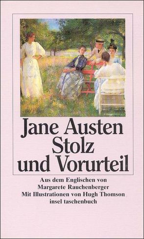 Stolz und Vorurteil von Austen,  Jane, Rauchenberger,  Margarete, Thomson,  Hugh