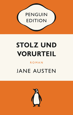Stolz und Vorurteil von Austen,  Jane, Bettinger,  Elfi, Ott,  Andrea