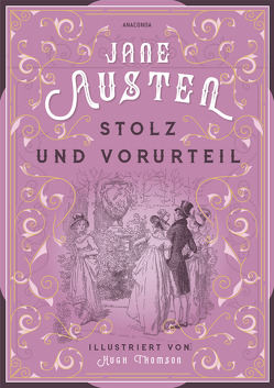 Stolz und Vorurteil von Austen,  Jane, Hugh,  Thomson, Schwab,  Karin von