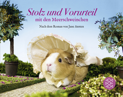 Stolz und Vorurteil mit den Meerschweinchen. Nach dem Roman von Jane Austen