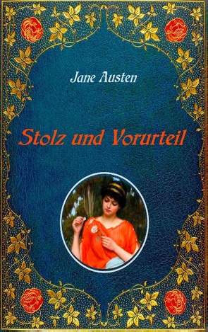 Stolz und Vorurteil. Mit Illustrationen von Hugh Thomson. von Austen,  Jane