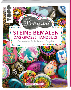 StoneArt: Steine bemalen – Das große Handbuch von Krabbe,  Wiebke, Sarles,  Samantha