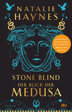 STONE BLIND – Der Blick der Medusa von Haynes,  Natalie, Schröder,  Babette, Thon,  Wolfgang