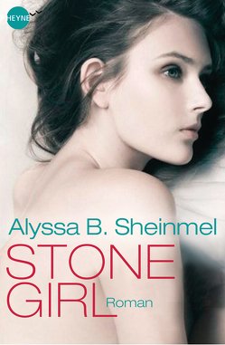 Stone Girl von Sheinmel,  Alyssa B., Wolf,  Kathrin
