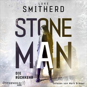 Stone Man. Die Rückkehr (Stone Man 2) von Bremer,  Mark, Decker,  Andreas, Smitherd,  Luke