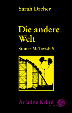 Stoner McTavish 5 – Die andere Welt von Dreher,  Sarah, Kremmler,  Katrin