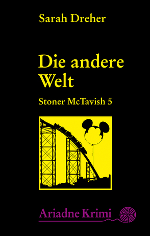 Stoner McTavish 5 – Die andere Welt von Dreher,  Sarah, Kremmler,  Katrin