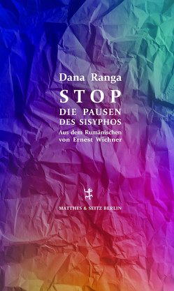 Stop – Die Pausen des Sisyphos von Ranga,  Dana, Wichner,  Ernest