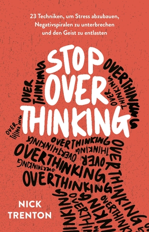 Stop Overthinking von Bayer,  Martin, Trenton,  Nick