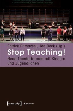 Stop Teaching! von Deck,  Jan, Primavesi,  Patrick