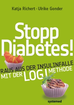 Stopp Diabetes! von Gonder,  Ulrike, Richert,  Katja