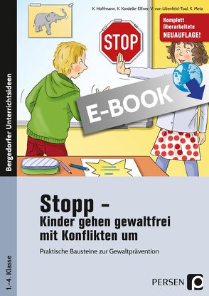 Stopp – Kinder gehen gewaltfrei mit Konflikten um von Hoffmann, Kordelle-Elfner, Lilienfeld-Toal, Metz