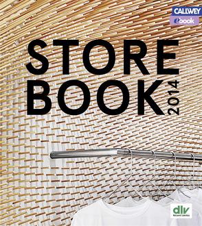 Store Book 2014 – eBook von dlv - Netzwerk Ladenbau e.V.,  Deutscher Ladenbau Verband in Zusammenarbeit mit namhaften Partnern, Peneder,  Reinhard