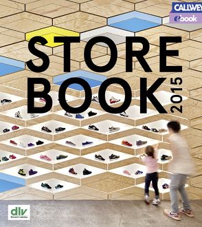 Store Book 2015 – eBook von dlv - Netzwerk Ladenbau e.V.,  Deutscher Ladenbau Verband in Zusammenarbeit mit namhaften Partnern, Peneder,  Reinhard