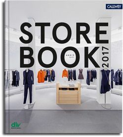 Store Book 2017 von dlv - Netzwerk Ladenbau e.V. - Deutscher Ladenbau Verband, Dörries,  Cornelia