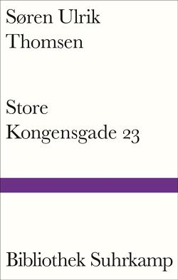 Store Kongensgade 23 von Langendörfer,  Hannes, Thomsen,  Soren Ulrik