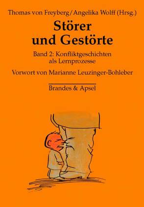 Störer und Gestörte von Ahlheim,  Rose, Brüning,  Sandra, Burkhard-Grimm,  Christel, Dammasch,  Frank, Freyberg,  Thomas von, Haller,  Ingrid, Herrmann,  Irene, Kopplow,  Gerhard, Leuzinger-Bohleber,  Marianne, Sauter,  Sven, Stöckl,  Nicole, Wolff,  Angelika, Zens,  Tatjana