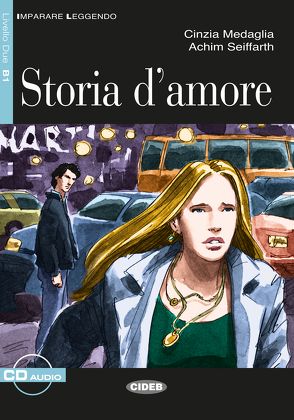 Storia d’amore von Medaglia,  Cinzia, Seiffarth,  Achim