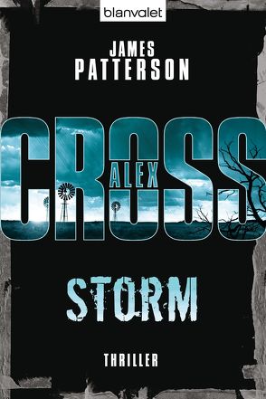 Storm – Alex Cross 16 – von Patterson,  James, Strohm,  Leo