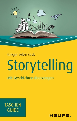 Storytelling von Adamczyk,  Gregor