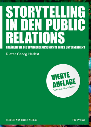 Storytelling in den Public Relations von Herbst,  Dieter Georg
