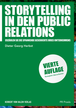 Storytelling in den Public Relations von Herbst,  Dieter Georg