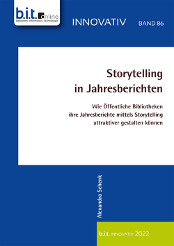 Storytelling in Jahresberichten von Schenk,  Alexandra