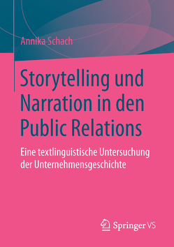 Storytelling und Narration in den Public Relations von Schach,  Annika