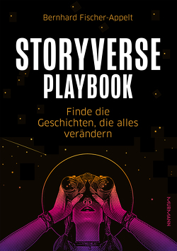 Storyverse Playbook von Fischer-Appelt,  Bernhard