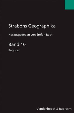 Strabons Geographika Band 10 von Radt,  Stefan, Strabo