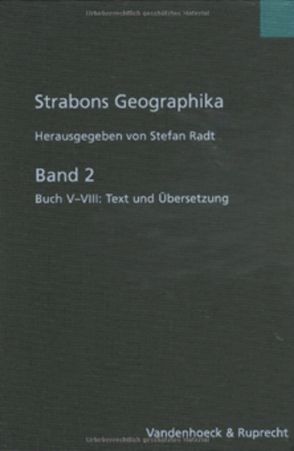 Strabons Geographika Band 2 von Radt,  Stefan, Strabo