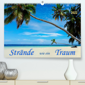 Strände wie ein Traum (Premium, hochwertiger DIN A2 Wandkalender 2022, Kunstdruck in Hochglanz) von Roder,  Peter