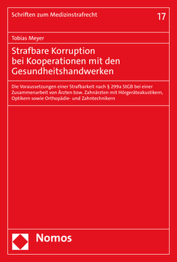 Strafbare Korruption bei Kooperationen mit den Gesundheitshandwerken von Meyer,  Tobias