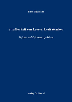 Strafbarkeit von Leerverkaufsattacken von Neumann,  Timo