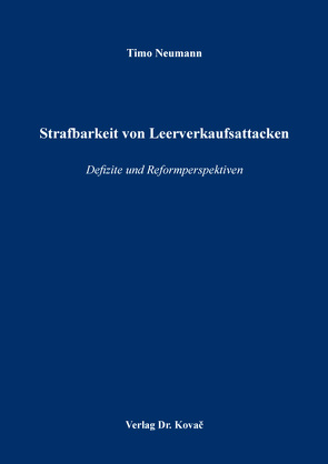 Strafbarkeit von Leerverkaufsattacken von Neumann,  Timo