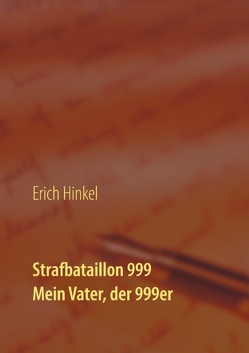 Strafbataillion 999 von Hinkel,  Erich