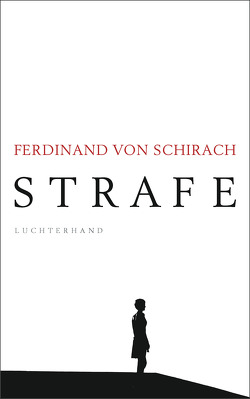 Strafe von Schirach,  Ferdinand von