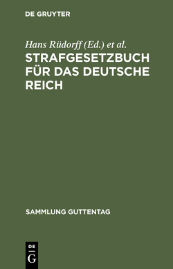 Strafgesetzbuch für das Deutsche Reich von Delaquis,  Ernst, Liszt,  Franz, Rüdorff,  Hans