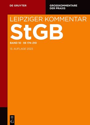 Strafgesetzbuch. Leipziger Kommentar / §§ 174-210 von et al., Hilgendorf,  Eric, Hörnle,  Tatjana, Nestler,  Nina