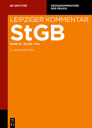 Strafgesetzbuch. Leipziger Kommentar / §§ 232-241a von Altvater,  Gerhard, Coen,  Christoph, et al., Krehl,  Christoph