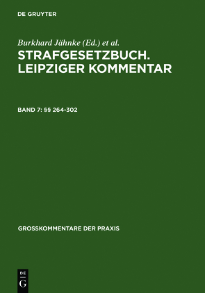 Strafgesetzbuch. Leipziger Kommentar / §§ 264-302 von Bubnoff,  Eckhart von, Gribbohm,  Günter, Schünemann,  Bernd, Tiedemann,  Klaus