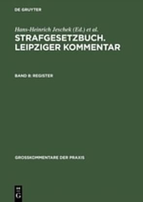 Strafgesetzbuch. Leipziger Kommentar / Register von Kluge,  Volker