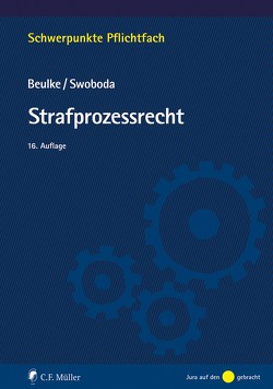 Strafprozessrecht von Beulke,  Werner, Swoboda,  Beulke, Swoboda,  Sabine