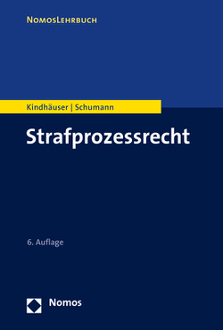Strafprozessrecht von Kindhäuser,  Urs, Schumann,  Kay H.