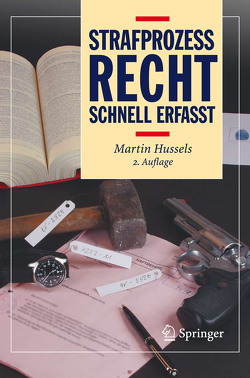 Strafprozessrecht – Schnell erfasst von Hussels,  Martin