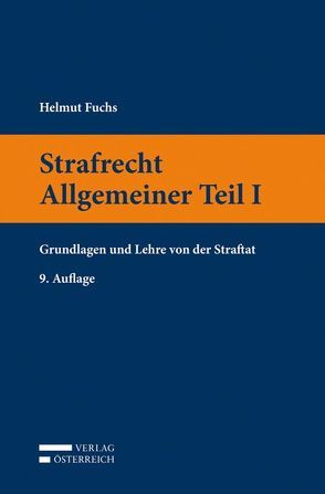 Strafrecht Allgemeiner Teil I von Fuchs,  Helmut