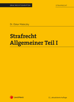 Strafrecht – Allgemeiner Teil I (Skriptum) von Maleczky,  Oskar