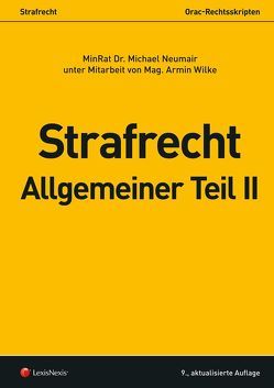 Strafrecht – Allgemeiner Teil II von Neumair,  Michael